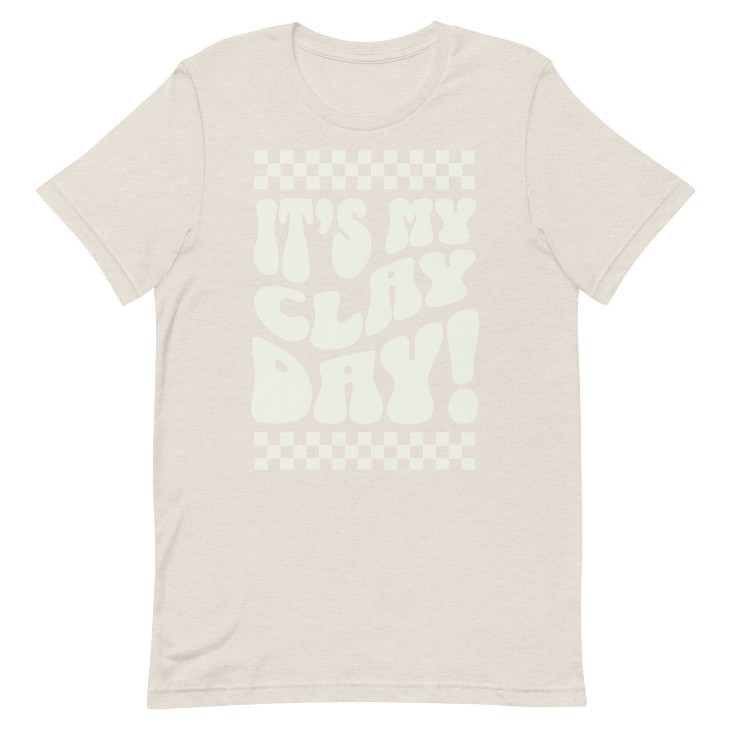 It´s my clay day - Unisex Bio Shirt